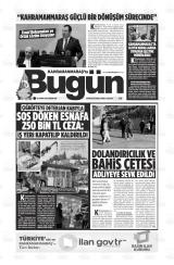 KAHRAMANMARAŞ'TA BUGÜN