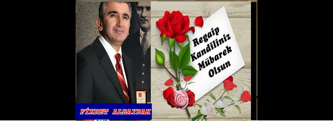 BELEDİYE BAŞKANI ALBAYRAK KANDİLİNİZİ KUTLAR