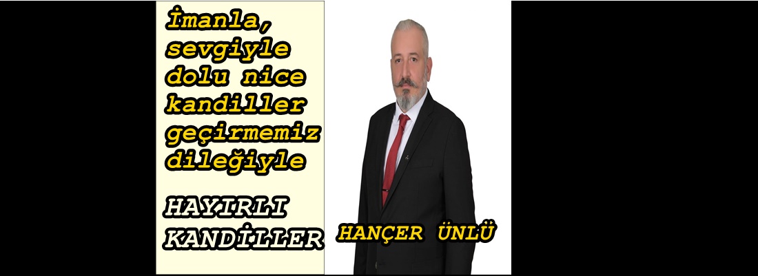 HANÇER HARİTA KANDİLİNİZİ KUTLAR
