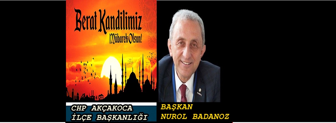 BAŞKAN ABANOZ BERAAT KANDİLİNİZİ KUTLAR