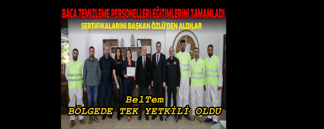 BELTEM,BACA TEMİZLİĞİNDE BÖLGENİN TEK YETKİLİ KURUMU OLDU