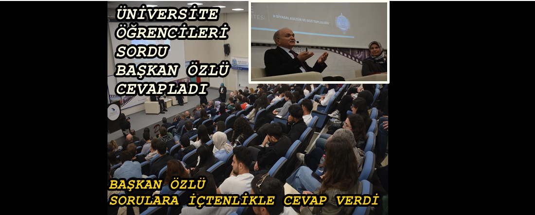 DÜZCE BELEDİYE BAŞKANI DR. FARUK ÖZLÜ ÖĞRENCİLERLE BULUŞTU