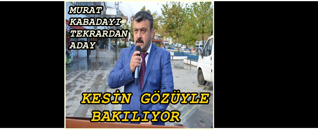 MURAT KABADAYI KESİN GİBİ