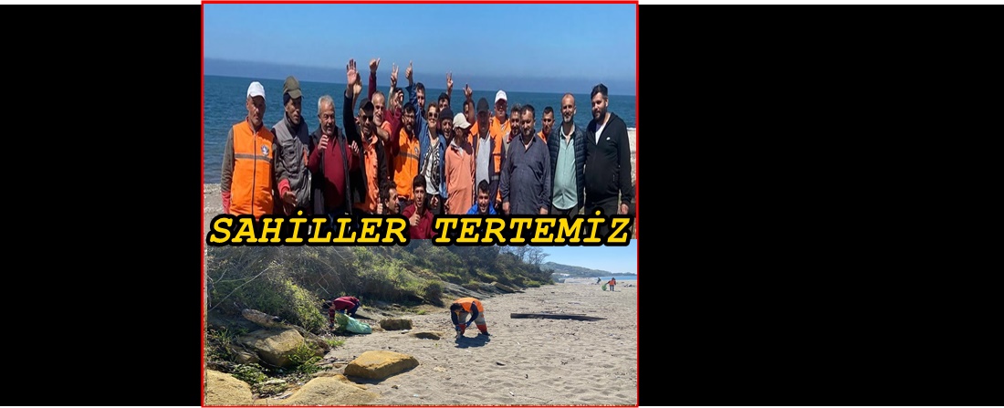 SAHİLLERİMİZ TERTEMİZ, BELEDİYE TEMİZLİK PERSONELİNİ TÜM SEVGİMLE KUCAKLIYORUM