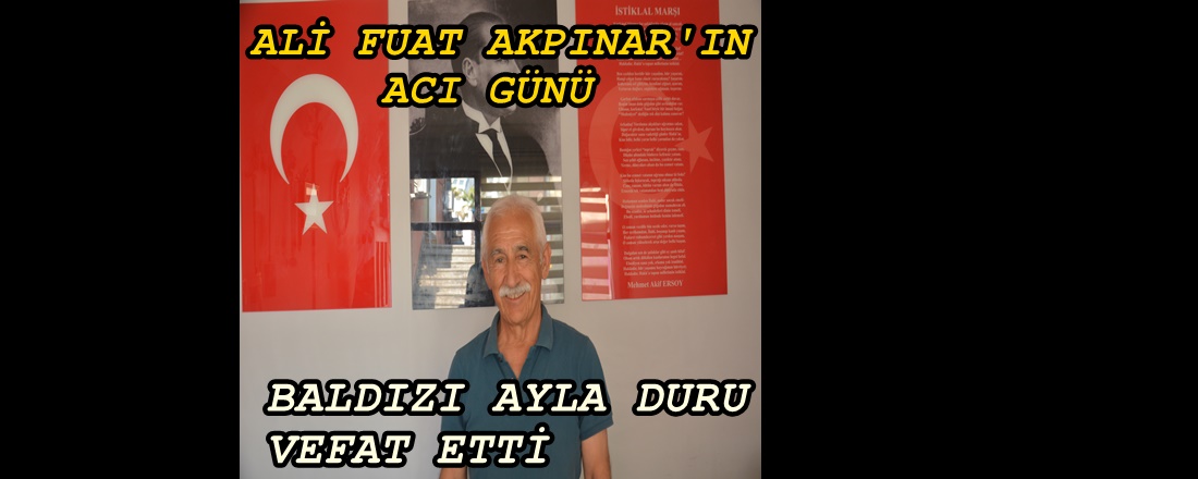CHP AKÇAKOCA İLÇE BAŞKAN YARDIMCISI ALİ FUAT AKPINAR’IN BALDIZI AYLA DURU VEFAT ETMİŞTİR
