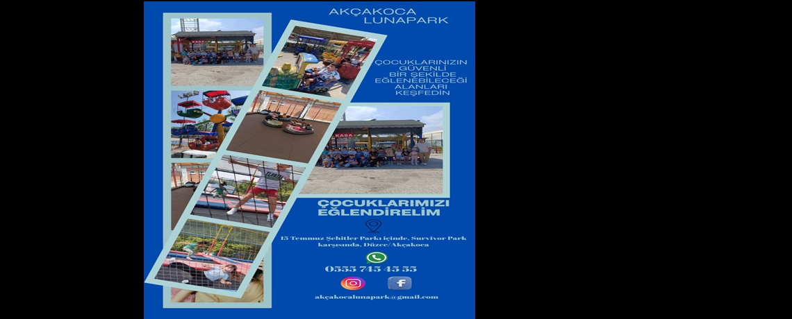 AKÇAKOCA’DA ÇOCUK LUNAPARKI: GÜVENLİ EĞLENCE VE ÖZEL İNDİRİMLER