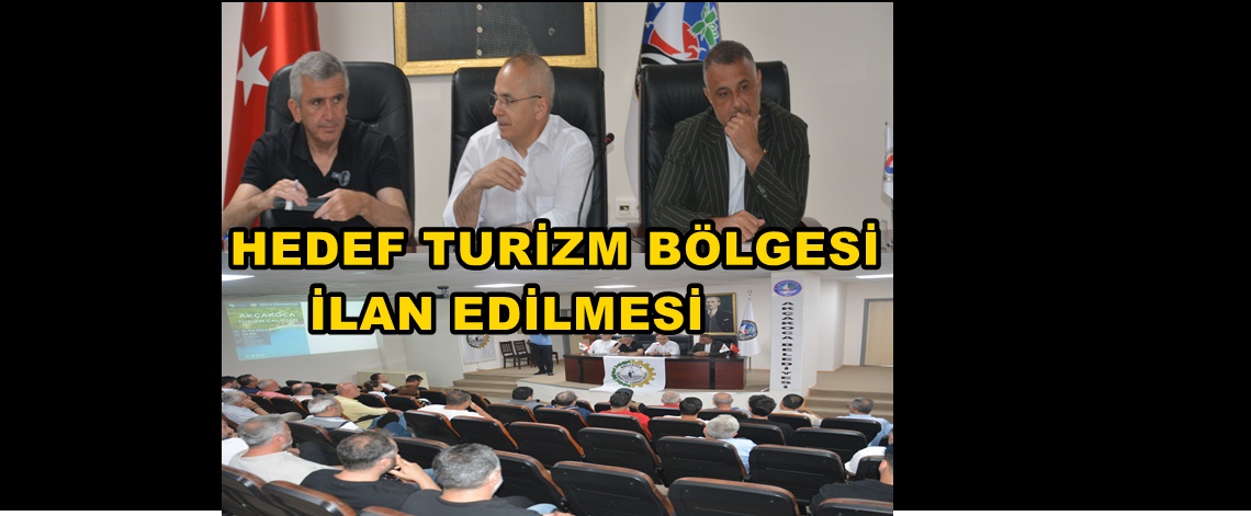 AKÇAKOCA TURİZMİ MASAYA YATIRILDI