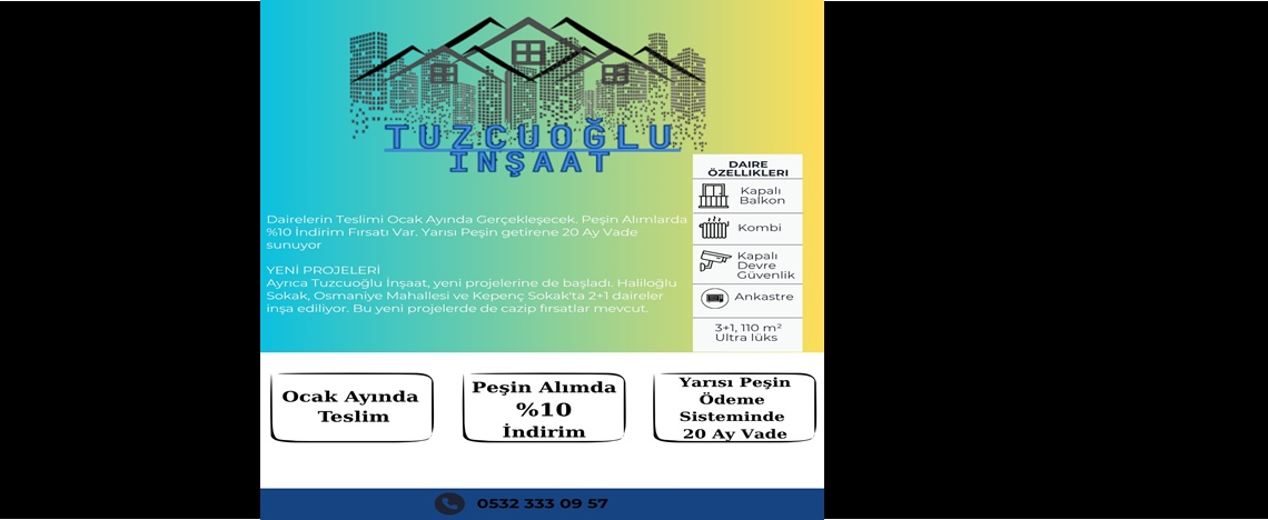 TUZCUOĞLU İNŞAATTAN KAÇIRILMAYACAK FIRSATLAR