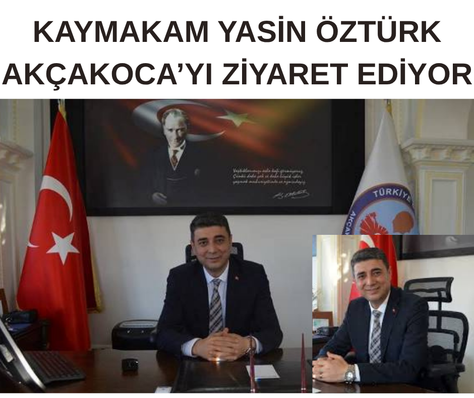 Kaymakam Yasin Öztürk, Akçakoca sevgisini kaybetmedi